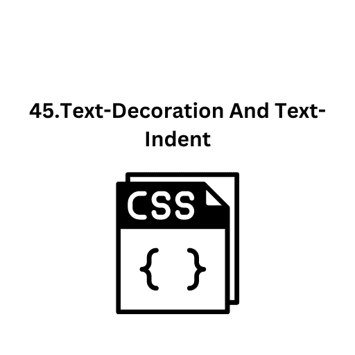 45.Text-Decoration And Text-Indent